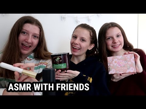 ASMR With Friends!