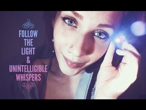 ASMR ❤ Unintelligible WHISPERS 👁 Follow the Light ✨