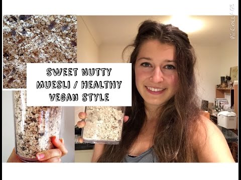 Sweet Nutty Muesli | Vegan Style