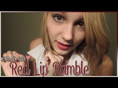 [BINAURAL ASMR] Red Lip Ramble (ear-to-ear whisper ramble)