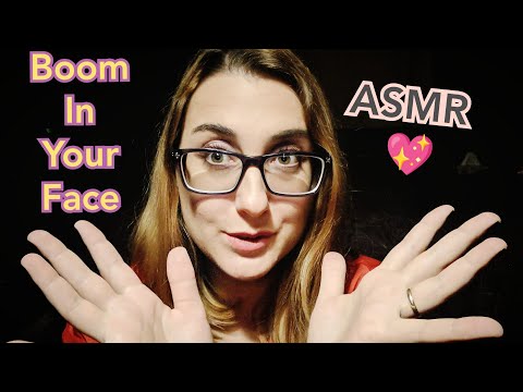 ASMR Spontaneous Triggers ~ Mouth Sounds, Tapping & Boom in YOUR FACE Unpredictable Hand Movements