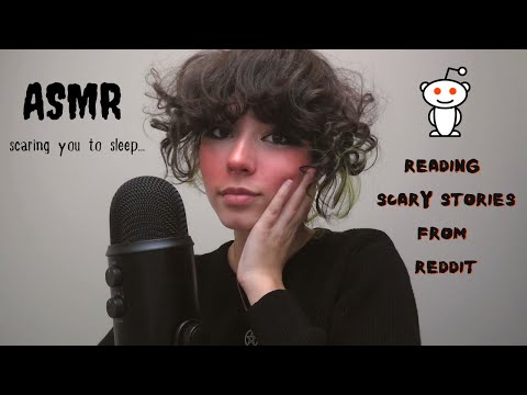 ASMR - more reddit scary stories to scare you to sleep…