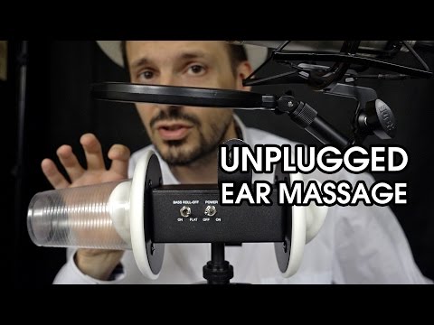 ASMR 3Dio Unplugged Ear Massage