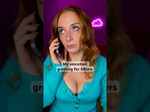 My voicemail greeting for h8ters 💀 #asmr #haters #funny