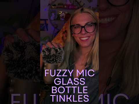 Fuzzy Mic Glass Bottle Tinkling #asmr #relaxing #tingles #twitch  #youtubeshorts #shorts