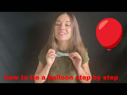 tutorial | how tie a balloon | easy step by step instructions