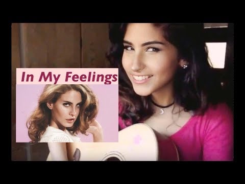 Lana Del Rey - In My Feelings (cover)