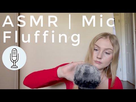 ASMR | Mic Fluffing