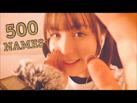 ASMR ファン500名のお名前を耳元でささやく😌💤Whispering 500 NAMES of my FANS Ear To Ear💤