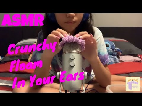 ASMR SATISFYING CRUNCHY FLOAM IN YOUR EARS