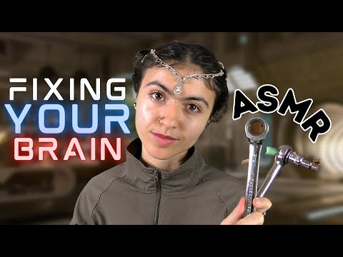 ASMR || fixing your brain (you're a cyborg)