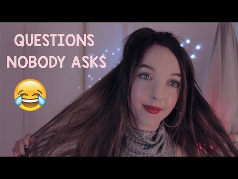 25 QUESTIONS NOBODY ASKS ♥