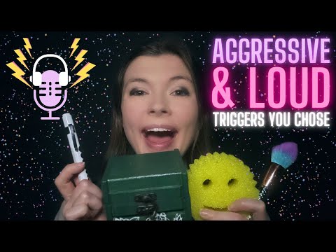 ASMR Loud and Aggressive Trigger YOU Chose - Part 3
