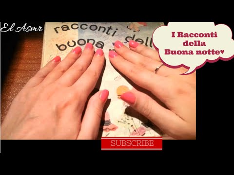 ASMR ITA-I racconti della buonanotte #12 (softspoken, whispering- flipping pages and tapping)