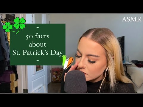 ASMR | 50 facts about St. Patrick's Day