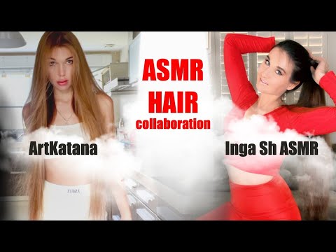 LONG HAIR ASMR COLLABORTATION! Inga Sh ASMR and ArtKatana brush and play with hair!