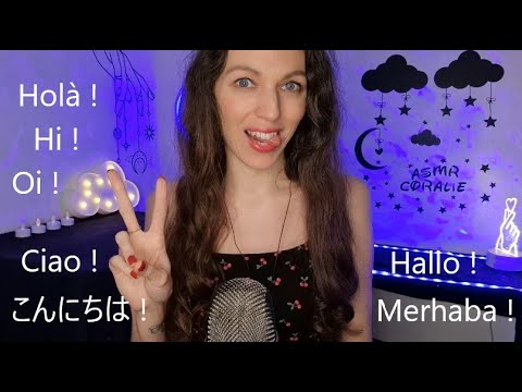 ASMR Je parle 15 langues🚩​: Relax ++