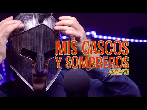 [ASMR Español] MIS CASCOS Y SOMBREROS (TAPPING + SOFT SPOKEN)