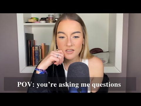 ASMR | you're asking me random personal questions