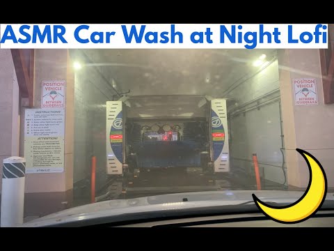 ASMR Car Wash at Night lofi (No Talking)