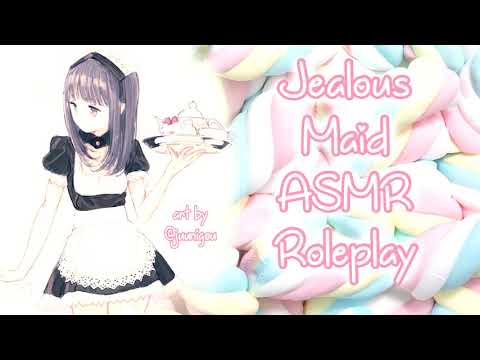 ❤︎【ASMR】❤︎ Your Maid is Jealous of Your Girlfriend :0