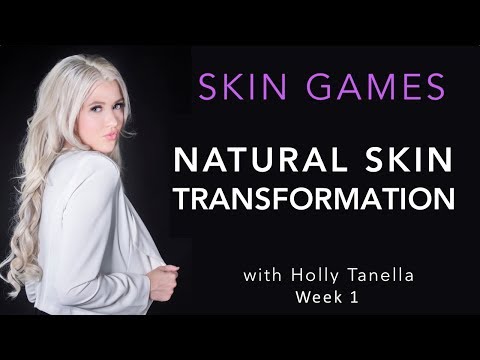 Week 1 Natural Skin Transformation with Holly Tanella