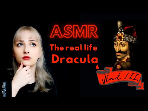 ASMR │30 Facts About the Real Life Dracula