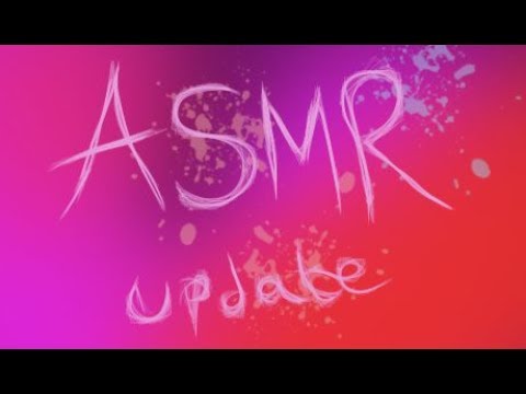Non ASMR Update and Thank You!!