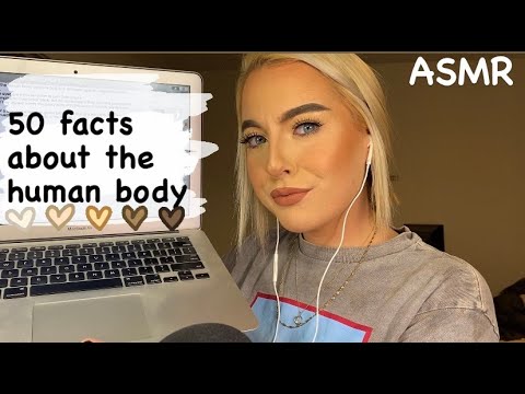 ASMR | 50 facts about the human body