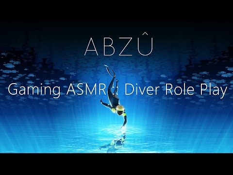 EN SUB [Gaming Korean ASMR] ABZÛ :: Diver Role Play & 3D Water Sound