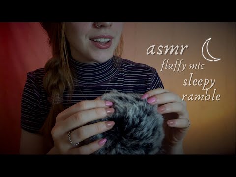 ASMR ☾ Spontaneous Super Slow Whisper Ramble & Fluffy Mic Sounds (Sleep Related Stories)
