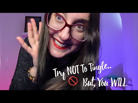 Try Not to Get Tingles FAST AND AGGRESSIVE ASMR (You Definitely Will)