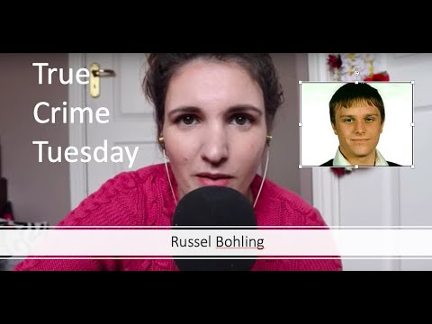 True Crime Tuesday - Russel Bohling (ASMR)
