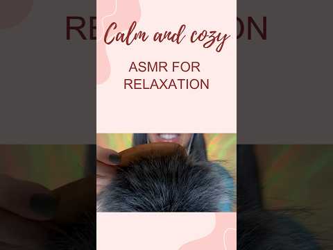 Calm and cozy: ASMR for relaxation #relax #asmr #calm #relaxing