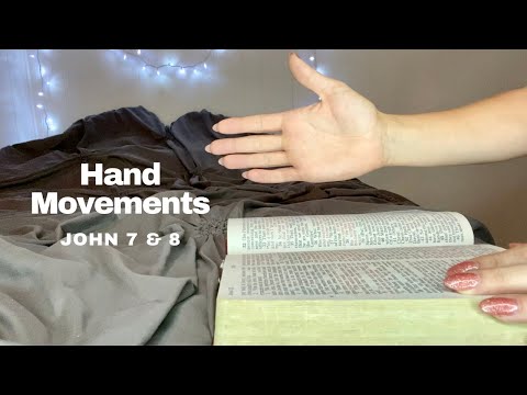 Christian ASMR Whispered Bible Reading | John 7 & 8 with Relaxing Hand Movements