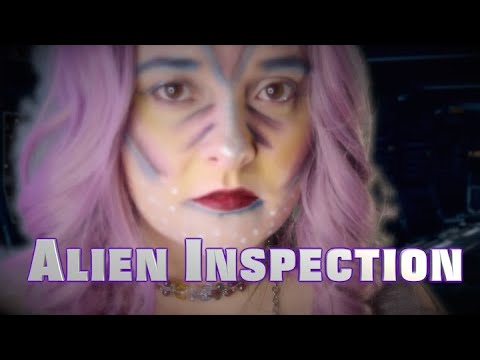 Alien Inspection [ASMR RP] 👽