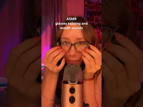 ASMR | glasses tapping and mouth sounds