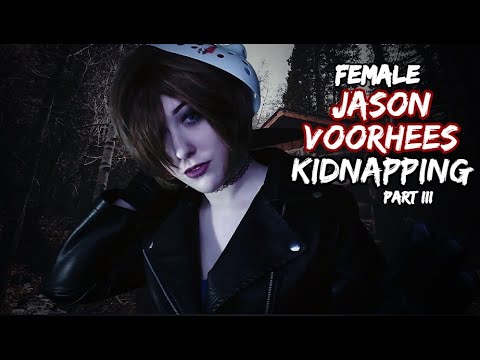 Female Jason Voorhees Kidnapping ASMR [Part III]