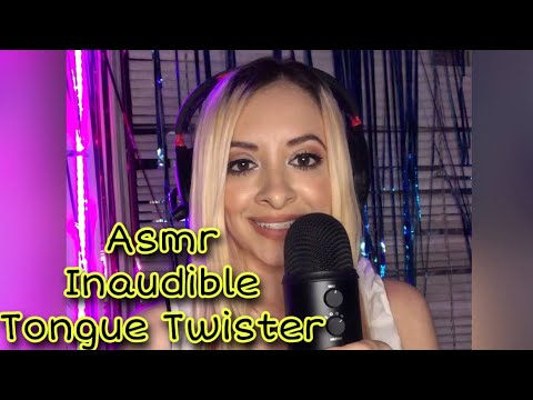 ASMR| Inaudible Tongue Twister Class/Whispers
