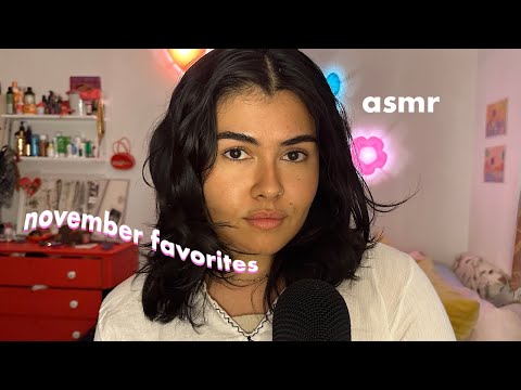 ASMR | My November favorites!