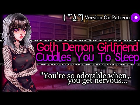 Cuddles With Your Goth Demon Girlfriend[Dominant][Needy][ | Medieval ASMR Roleplay /F4A/