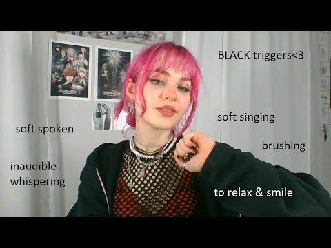 ASMR with black triggers (mouth sounds, inaudible whispers, soft singing, soft spoken..)