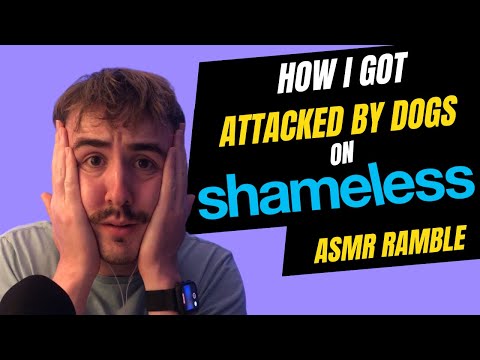 How I got ATTACKED by dogs on SHAMELESS 🐶 - ASMR Ramble | Soft Spoken