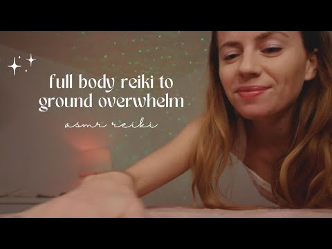 full body ASMR REIKI for sleep | grounding your root chakra -  releasing overwhelm, anxiety & stress