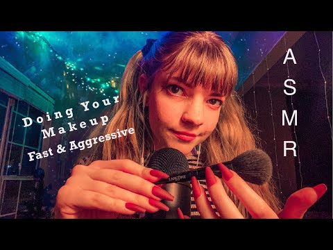 ASMR | Doing Your Makeup FAST & AGGRESSIVE Role Play w/ Mouth Sounds