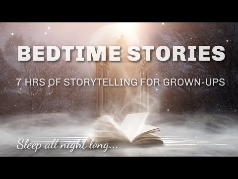 7 HRS Bedtime Stories for Grown Ups (NO MUSIC) Sleep All Night Long with Female Voice Storytelling