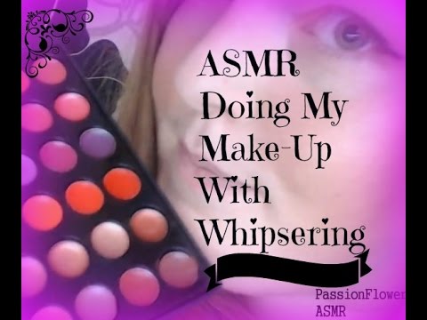 ASMR 💄 Doing My Make-Up W/ Whispering 💄🎧Ear to Ear