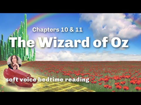 THE WIZARD OF OZ (Ch 10 & 11)  Softly Spoken Bedtime Story to Help You Relax and Sleep 😴