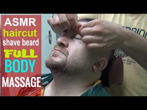ASMR TURKISH BARBER MASSAGE=BACK CRACK=haircut=shave beard=body,back,foot,head massage=VÜCUT MASAJI