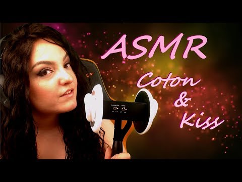 ASMR - Coton & Kiss
